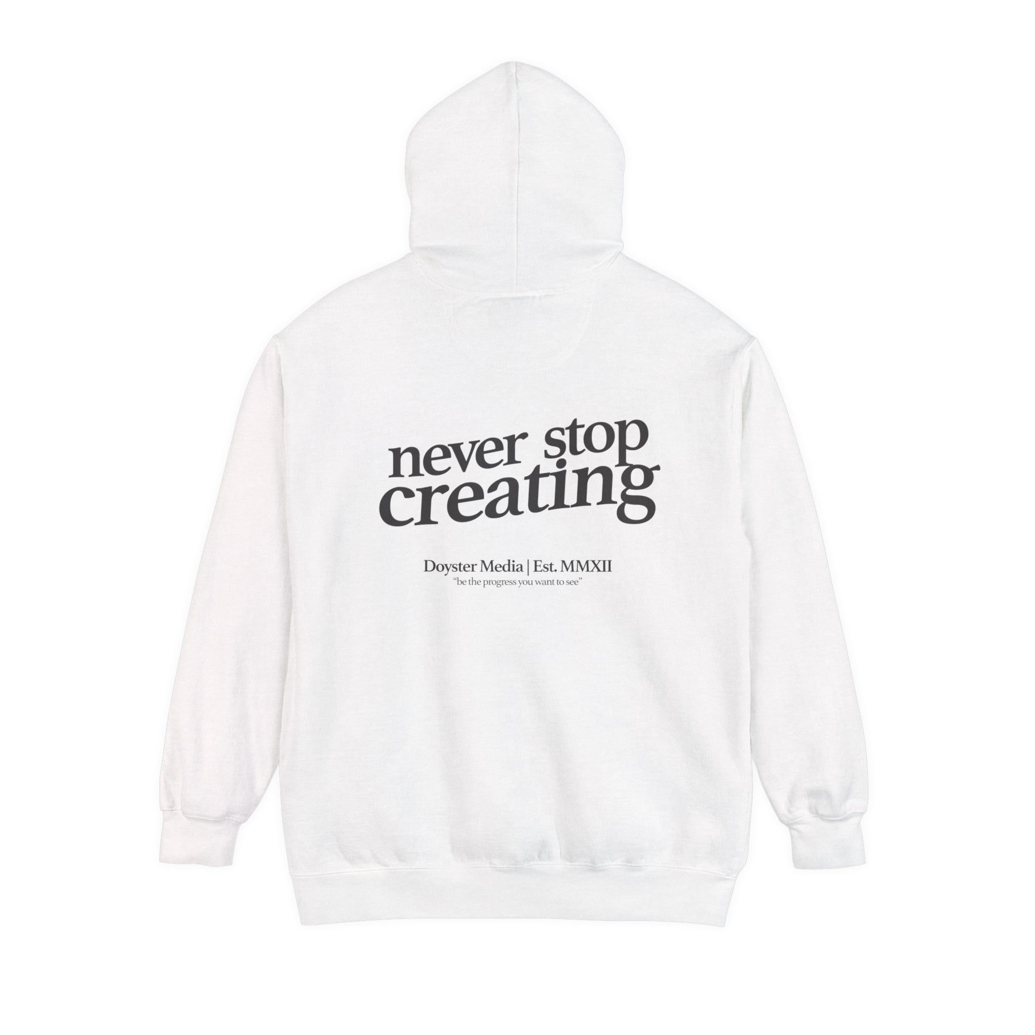 Garment-Dyed "Never Stop Creating" 90s Style Hoodie