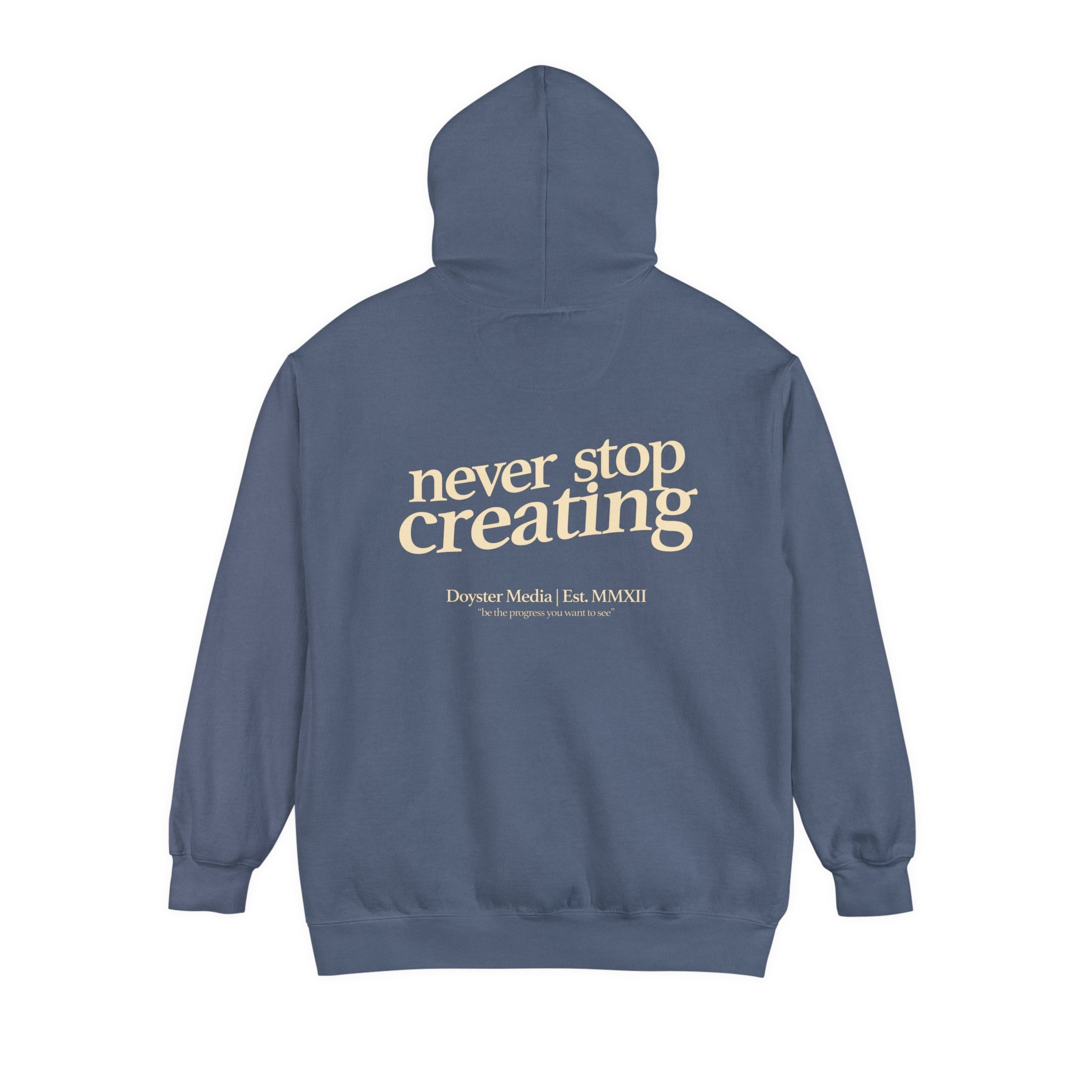 Garment-Dyed "Never Stop Creating" 90s Style Hoodie